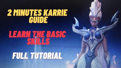 Karrie Minutes Guide How To Use Karrie Properly Master The Basics