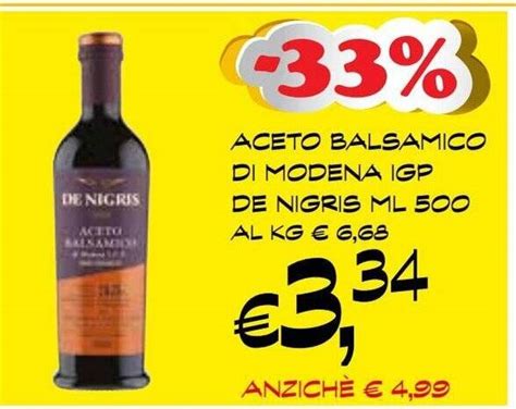 Offerta Aceto Balsamico Di Modena Igp De Nigris Ml Nel Volantino Di