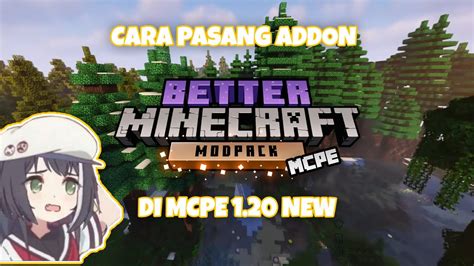 TUTORIAL CARA PASANG ADDON BETTER MINECRAFT DI MCPE YouTube