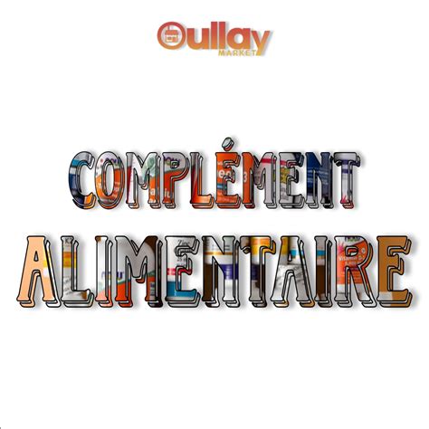 COMPLEMENT ALIMENTAIRE