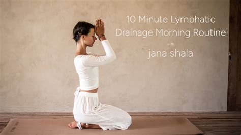 10 Minute Lymphatic Drainage Morning Routine For Your Health And Wellbeing Youtube