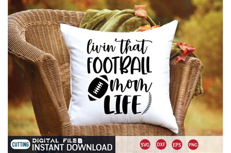 Livin That Football Mom Life SVG By FunnySVGCrafts TheHungryJPEG