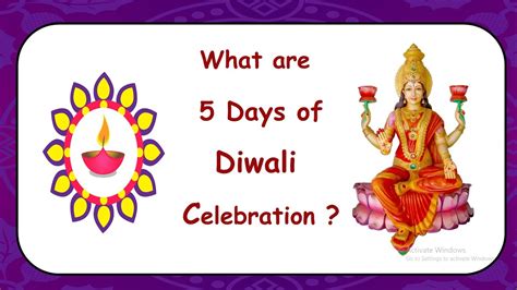 Why Do We Celebrate Diwali Days Of Diwali Celebration Diwali