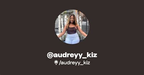 Audreyy Kiz Linktree