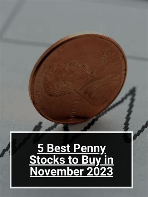 5 Best Penny Stocks to Buy in November 2023 | 5paisa