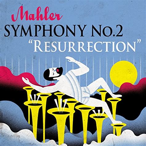 Play Mahler Symphony No 2 Resurrection By Gustav Mahler Sir Simon