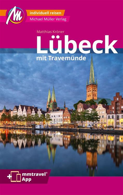 L Beck Mm City Inkl Travem Nde Reisef Hrer Michael M Ller Verlag Von