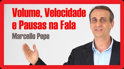 Volume Velocidade E Pausas Na Fala YouTube