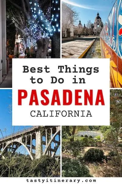 30 Unmissable Things To Do In Pasadena California A Locals Guide