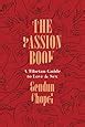 Amazon The Passion Book A Tibetan Guide To Love And Sex Buddhism And Modernity