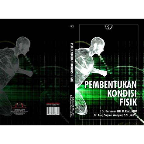 Jual Buku Pembentukan Kondisi Fisik By Bafirman Shopee Indonesia