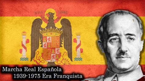 Himno España Franquista Marcha Real National Anthem of Franco s