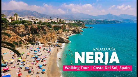 Amazing NERJA Walking Tour Costa Del Sol Spain 4K YouTube