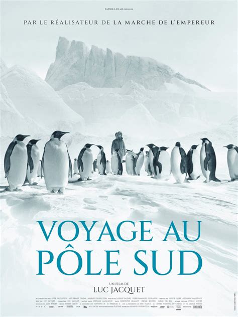 Cinémas et séances du film Voyage au pôle sud à Saint Jean d Arves