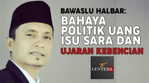 STOP POLITIK UANG ISU SARA DAN UJARAN KEBENCIAN YouTube