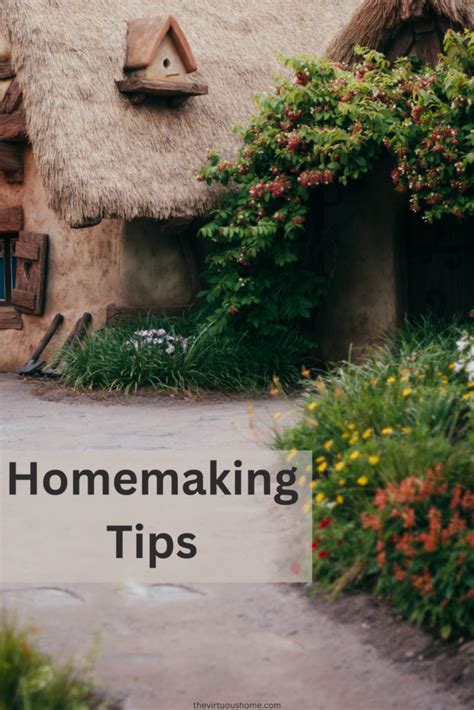 17 Homemaking Tips for the Busy Homemaker - The Virtuous Home