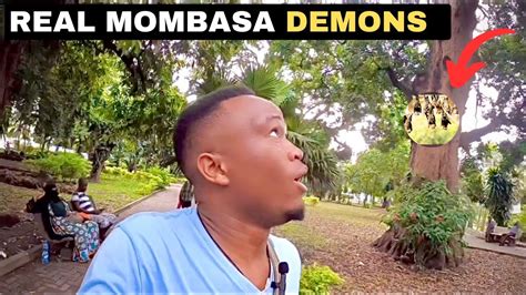 Unbelievable My Encounter With Demons In Mombasa You Wont Believe