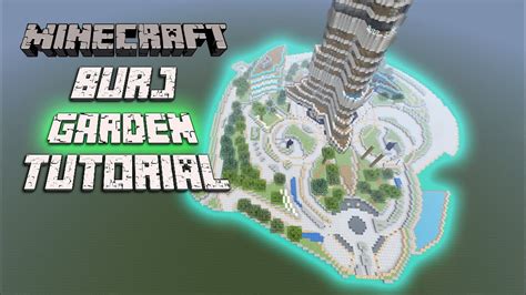 Minecraft Burj Khalifa Garden Tutorial Youtube