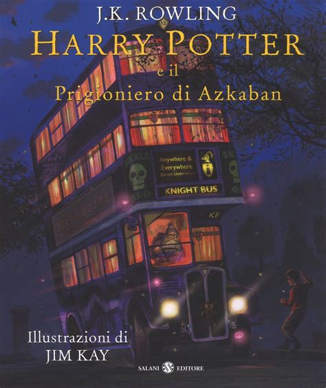 Harry Potter E Il Prigioniero Di Azkaban Edizione Illustrata Jim Kay