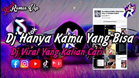 DJ HANYA KAMU YANG BISA X PIW PIW MENGKANEKEUN DJ VIRAL TIKTOK TERBARU