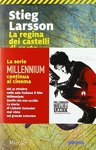 La Regina Dei Castelli Di Carta Millennium Di Stieg Larsson