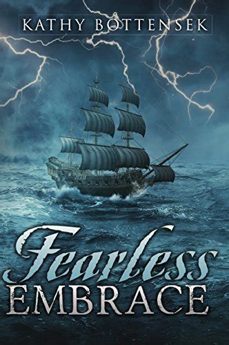 Fearless Embrace by Kathy Bottensek | Goodreads
