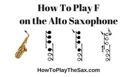 Notes On Alto Saxophone F