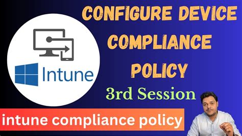 How To Configure Microsoft Intune Device Compliance Policies Step By