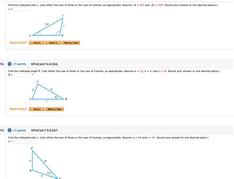 Solved Find The Indicated Side X Use Either The Law Of Chegg