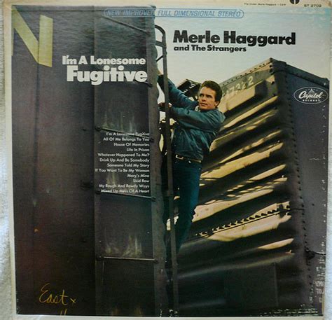 Merle Haggard And The Strangers Im A Lonesome Fugitive Vinyl