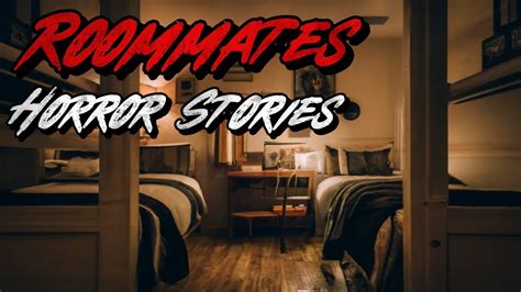 3 Terrifying TRUE Roommates Horror Stories YouTube