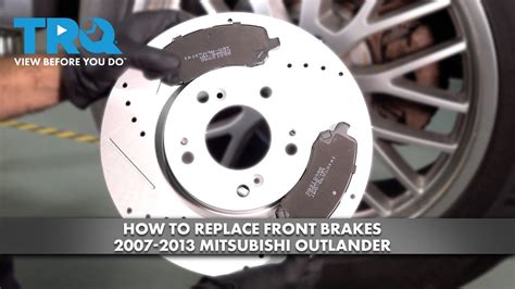 How To Replace Front Brakes Mitsubishi Outlander Youtube