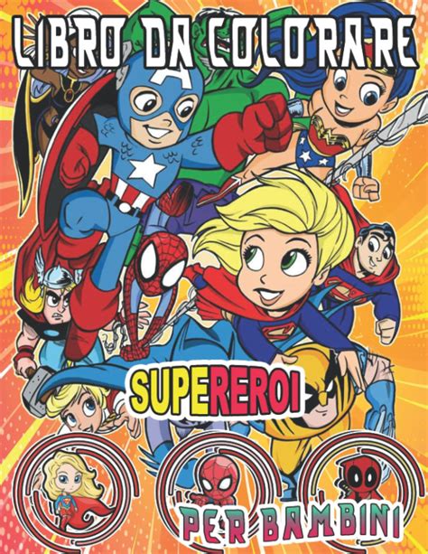 Buy Supereroi Libro Da Colorare Per Bambini Libro Da Colorare Di