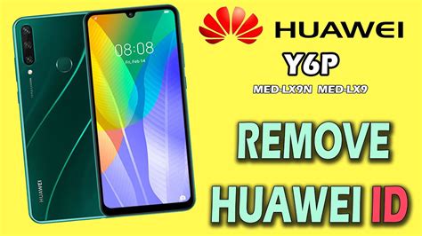 HUAWEI Y6P MED LX9 MED LX9N REMOVE HUAWEI ID BYPASS BY EFT DONGLE YouTube