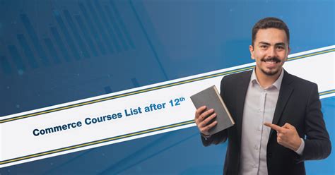 Commerce Courses List After 12th Best Courses After Bcom