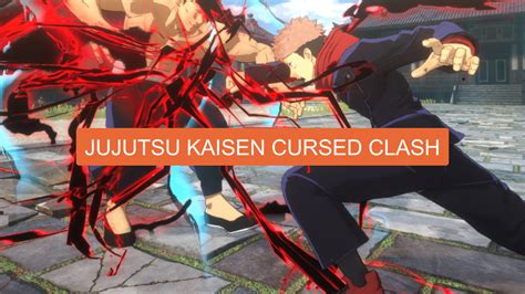 Jujutsu Kaisen Cursed Clash Game Review