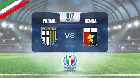 Highlights Parma Genoa U17 A B 2 Turno Playoff Stagione 2022 23