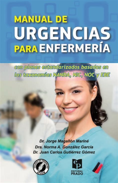 Manual De Urgencias Para Enfermer A A Ed Editorial Prado