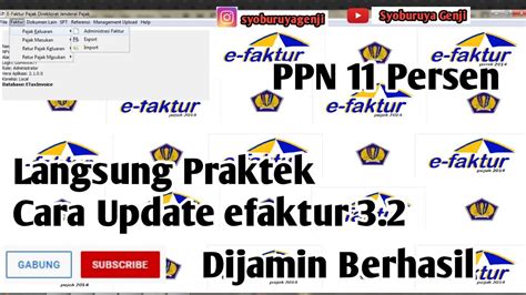 Cara Update Aplikasi Efaktur Versi 3 2 PPN 11 Terbaru YouTube