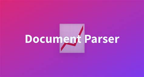 Document Parser A Hugging Face Space By Huggingchat