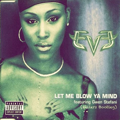 Stream Eve Let Me Blow Ya Mind Willers Bootleg By Willers Listen