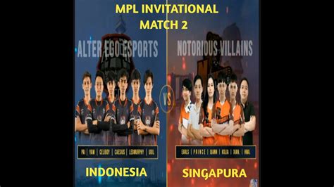 Match Alter Ego Idn Vs Notorious Villains Sing Mpl Invitational