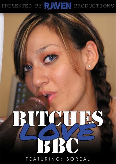 Bitches Love Bbc Raven Productions Unlimited Streaming At Adult Dvd