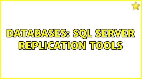 Databases Sql Server Replication Tools Youtube