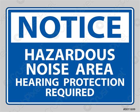 Notice Sign Hazardous Noise Area Hearing Protection Required Stock