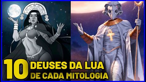 10 Deuses Da Lua De Cada Mitologia YouTube