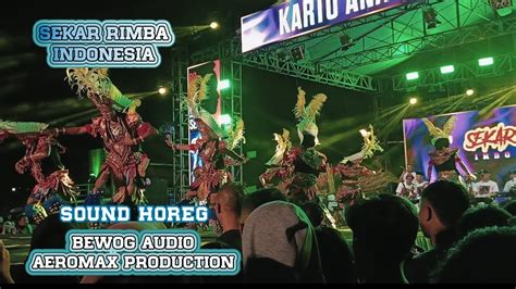 Sekar Rimba Brewog Audio Aeromax Production Lapangan Sawitan Full