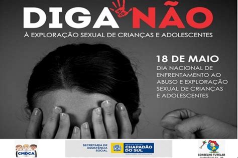 Campanha Marca O Dia Nacional De Combate Ao Abuso E Explora O Sexual