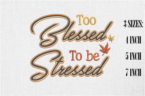 Too Blessed to Be Stressed · Creative Fabrica