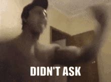 Zyzz Didnt Ask Zyzz Didnt Ask Dont Care Discover Share GIFs